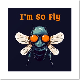 I'm So Fly Posters and Art